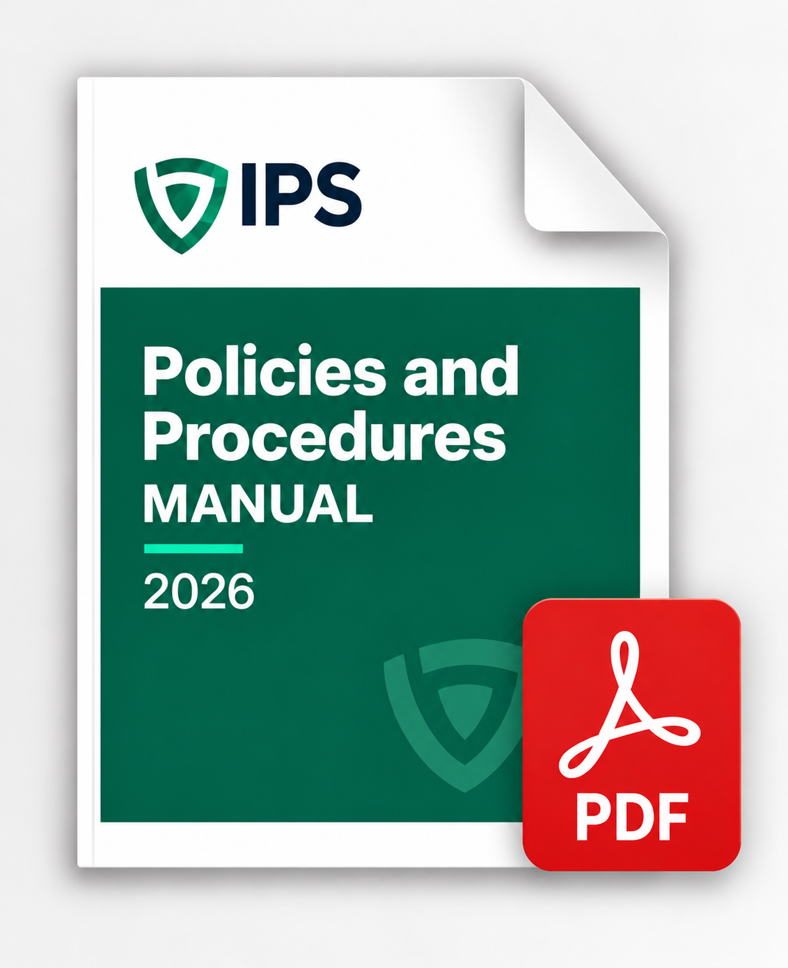 IPS Policy & Procedures Hardcopy Manual (PDF Version Only)