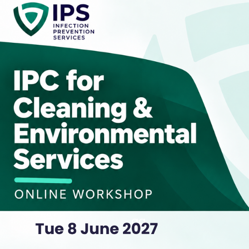 IPC for Cleaning and Environmental Services Workshop: Tue 8 June 2027