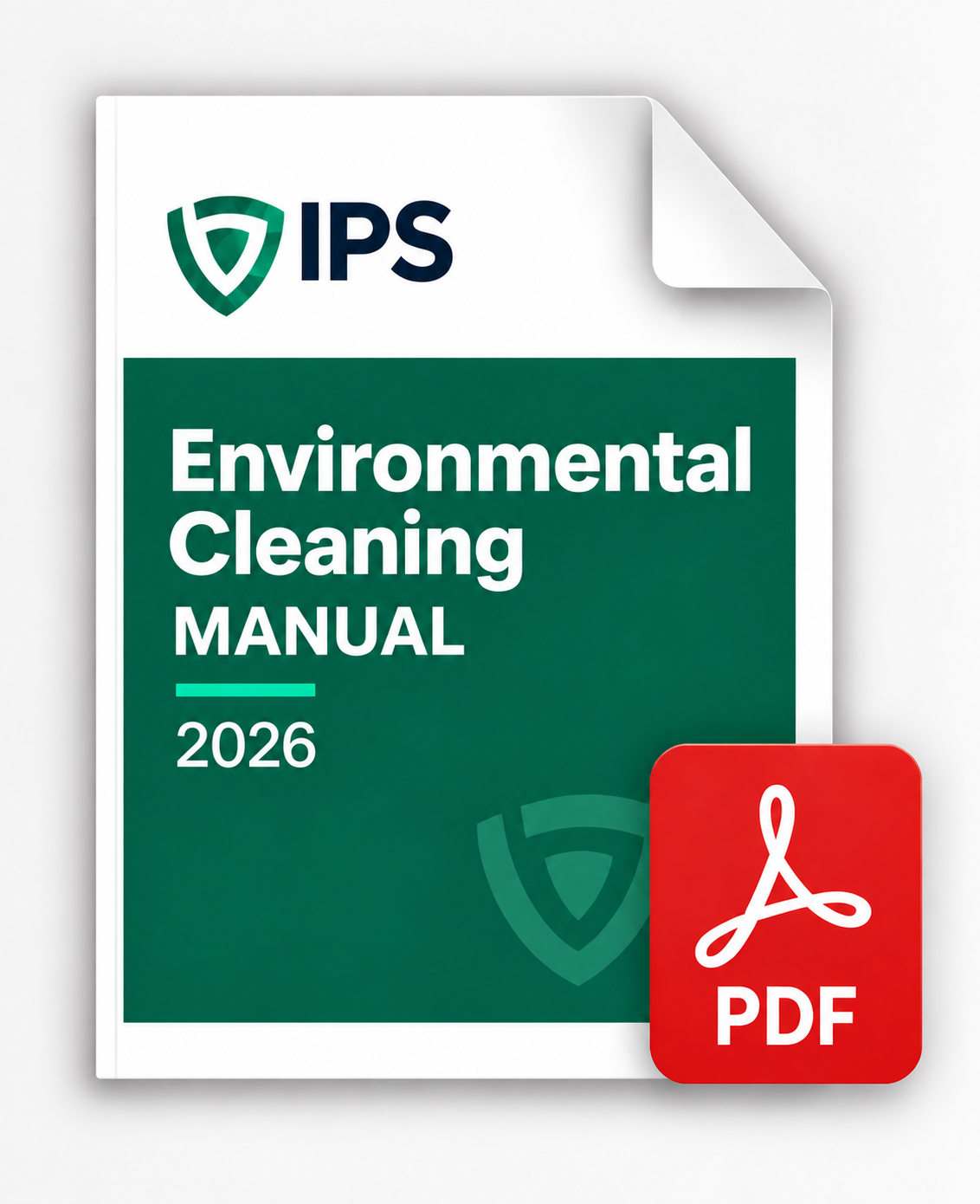 IPS Environmental Cleaning Manual (PDF Version Only)